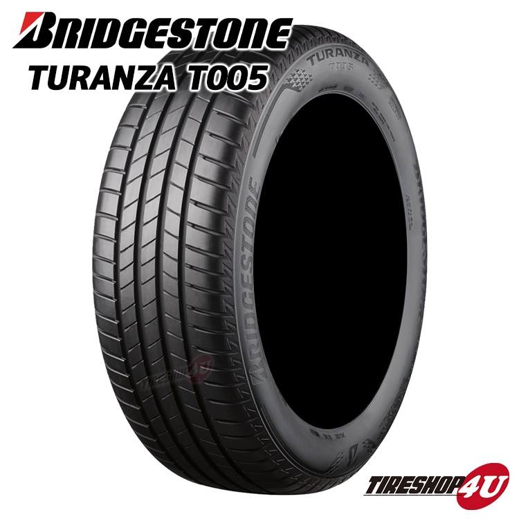 2025年製 BRIDGESTONE TURANZA T005 225/50R17 94Y MO メルセデス承認